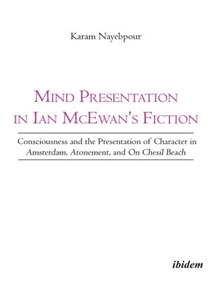 cover image of Mind Presentation in Ian McEwan's Fiction